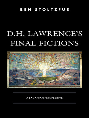 cover image of D.H. Lawrence's Final Fictions
